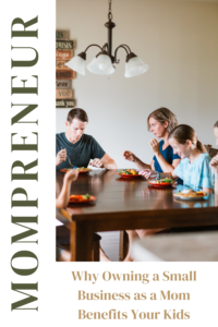 owning a small business as a mom